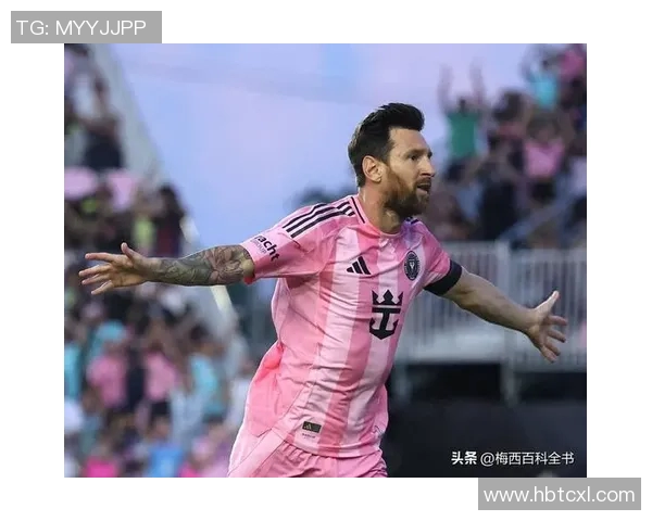 梅西职业生涯进球数据全解析 超越纪录的传奇进球之路